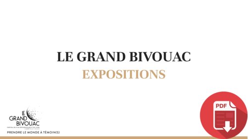 Expositions du Grand Bivouac
