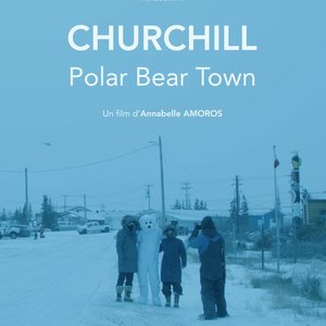 Churchill Polar Bear Town - Affiche
