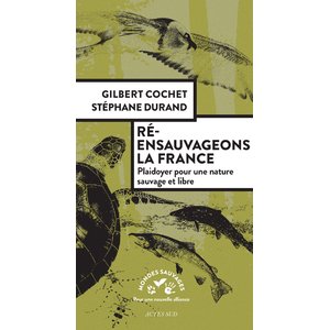 Grand Bivouac 2019 - Ré-ensauvageons-la-France