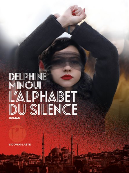 L'Alphabet du silence - Delphine Minoui ©Droits réservés