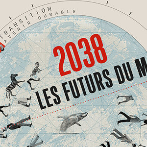 Affiche 2038, les futurs du monde