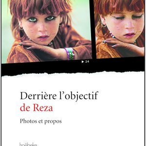 REZA- Derrière l'objectif de Reza