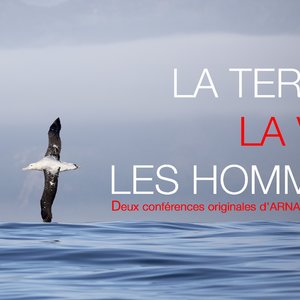 Grand Bivouac 2019 - Arnaud Guérin - La Terre, la Vie, les Hommes, ou le voyage planétaire