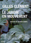 Grand Bivouac 2019 - LE JARDIN EN MOUVEMENT ©Gilles Clément Affiche