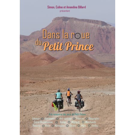 Dans la roue du Petit Prince Grand Bivouac affiche